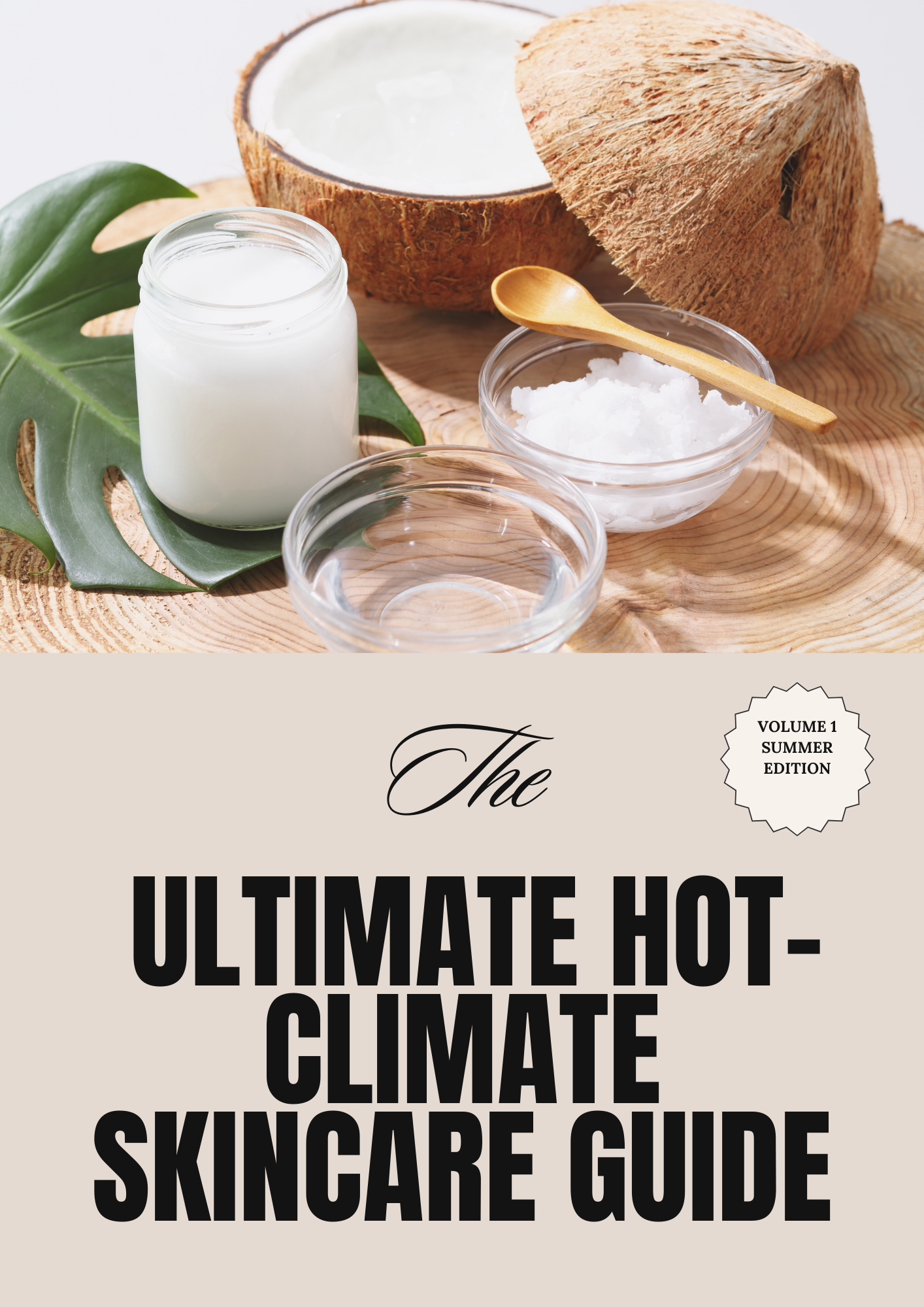 The Ultimate Hot Climate Skincare Guide